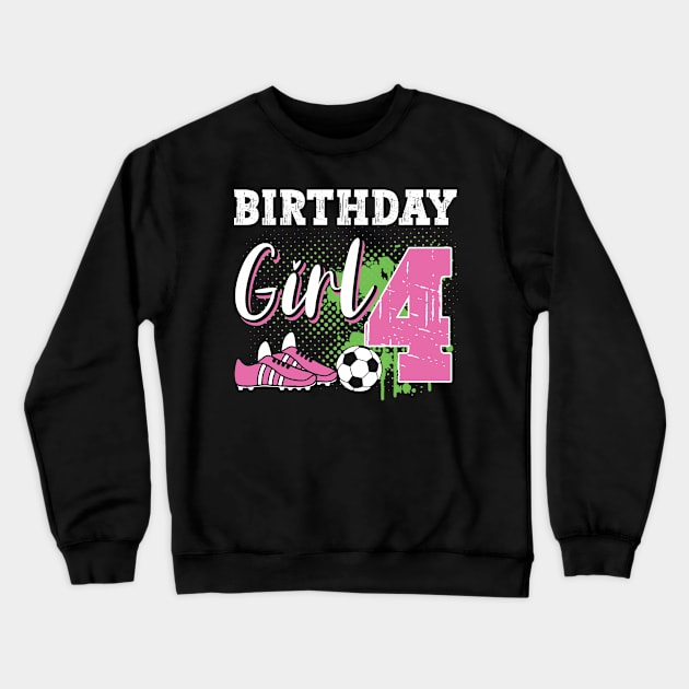 Soccer Player Birthday 4 Year Old Girl 4th Birthday Gift For Boys Kids Toddlers Crewneck Sweatshirt by tearbytea